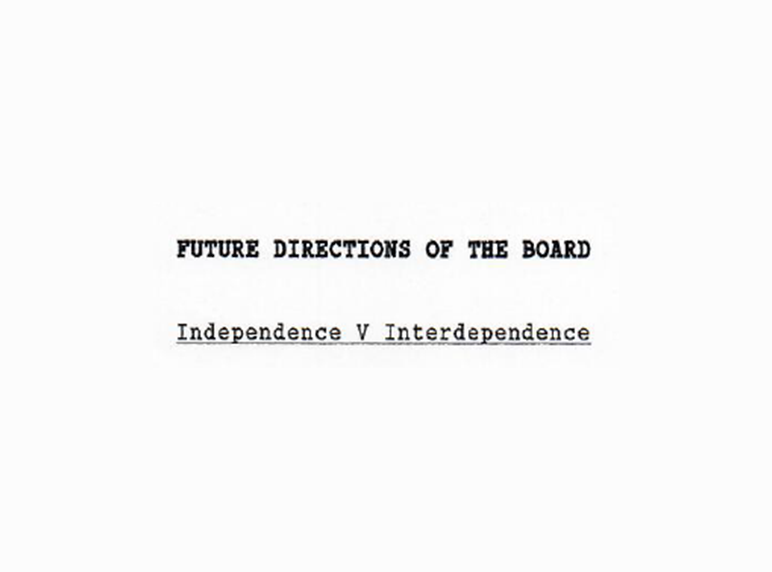 Future Directions of the Board